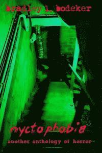 bokomslag Nyctophobia: Another anthology of horror