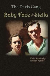bokomslag Baby Face and Stella: The Davis Gang