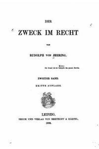 Rudolf Von Jhering - Der Zweck im Recht, Häftad