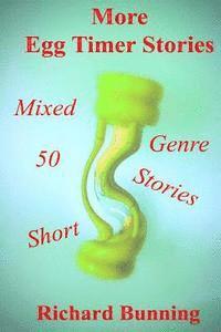 Fifty More Egg Timer Short Stories 1