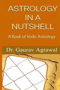 Gaurav Agrawal - Astrology in a Nutshell, Häftad