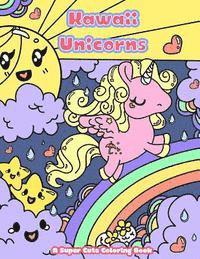 Kawaii Unicorns: A Super Cute Coloring Book