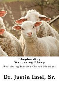 Shepherding Wandering Sheep: Elders Talk 1