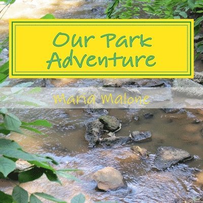 Our Park Adventure 1