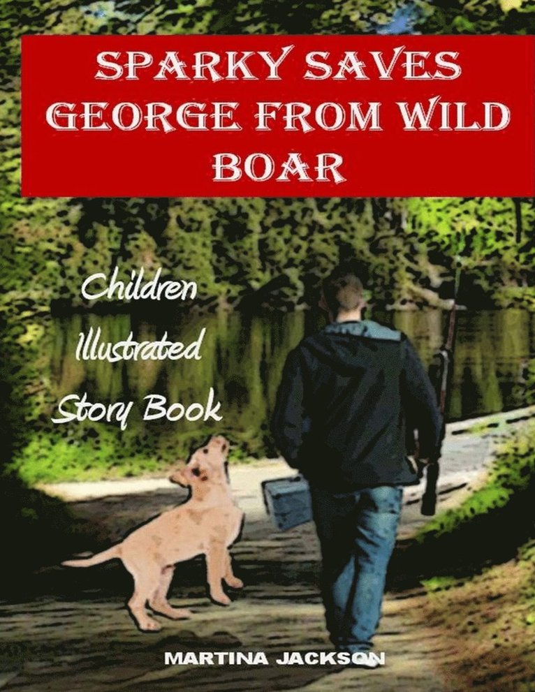 Sparky Saves George From Wild Boar 1