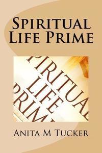 bokomslag Spiritual Life Prime