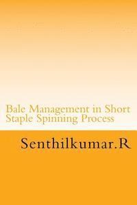 bokomslag Bale Management in Short Staple Spinning