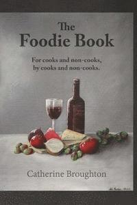 The Foodie Book: cooks and non-cooks get together in aid of cancer charities 1