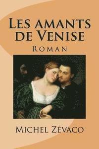 bokomslag Les amants de Venise: Roman