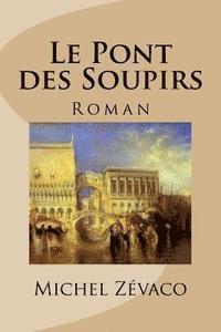 bokomslag Le Pont des Soupirs: Roman