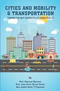 bokomslag Cities and Mobility & Transportation: Towards the next generation of urban mobility