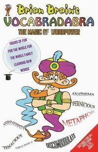 Stephen Rees, Russell Webster - Brian Brain's Vocabradabra: The Magic Of Word Power For All Ages, Häftad