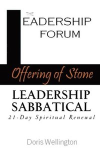 bokomslag Offering of Stone Leadership Sabbatical