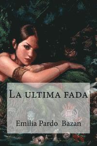 Emilia Pardo, Hollybooks - La ultima fada, Häftad