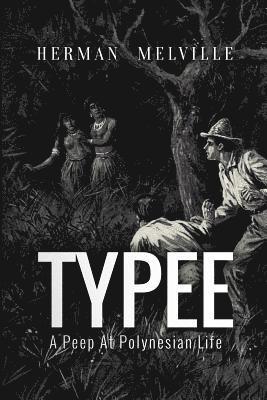 bokomslag Typee: A Peep At Polynesian Life