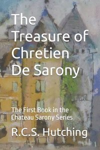 bokomslag The Treasure of Chretien De Sarony