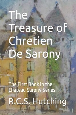 bokomslag The Treasure of Chretien De Sarony