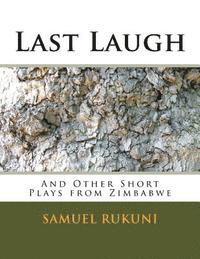 Last Laugh: Sunrise Plays from Zimbabwe 1