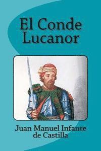 Juan Manuel Infante De Castilla, Edinson Saguez - El Conde Lucanor, Häftad