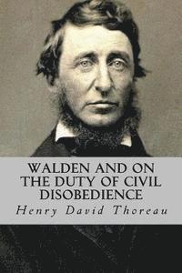 Henry David Thoreau, Yordi Abreu - Walden and On The Duty of Civil Disobedience, Häftad