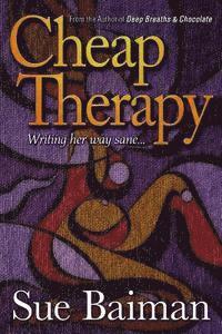 bokomslag Cheap Therapy: Writing Her Way Sane...