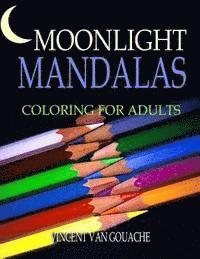Moonlight Mandalas: Coloring for Adults 1