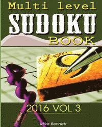 Sudoku 2016 V 3: You Will Need Logic And Concentration 1