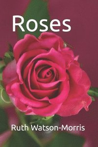 bokomslag Roses