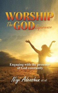 bokomslag Worship - The God Experience