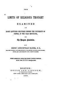 Henry Longueville Mansel - The Limits of Religious Thought Examined in Eight Lectures, Häftad