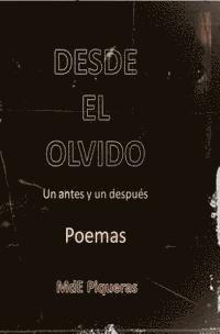bokomslag Desde El Olvido: Un Antes Y Un Despues. Poemas