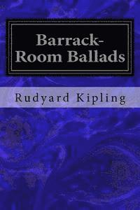 Barrack-Room Ballads 1
