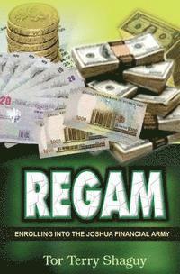 Regam: The Joshua Financial Army 1