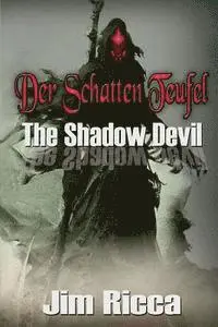 Jim Ricca - Der Schatten Teufel: The Shadow Devil, Häftad. Tillgänglighet: Lägg i varukorg