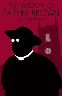 bokomslag The Wisdom of Father Brown