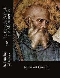 bokomslag St. Benedict's Rule for Monasteries: Spiritual Classics