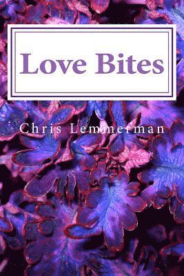 Love Bites: The Ormere Chronicles Book One 1