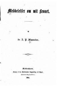 J. P. Mynster - Meddelelser om mit levnet, Häftad