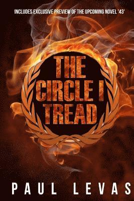 bokomslag The Circle I Tread