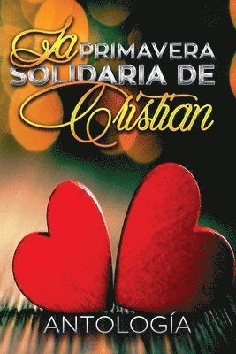 bokomslag La primavera solidaria. Todos con Cristian