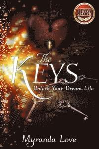 bokomslag The Keys: Unlock Your Dream Life