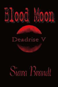 bokomslag Blood Moon: Deadrise V