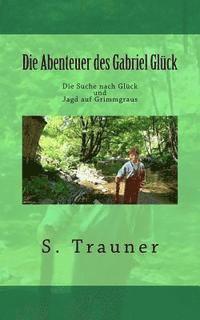 bokomslag Die Abenteuer des Gabriel Glueck
