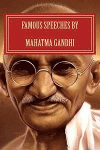 bokomslag Famous Speeches By Mahatma Gandhi: Gandhi Literature