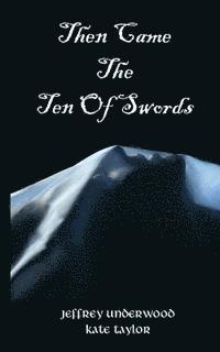 bokomslag Then Came The Ten Of Swords