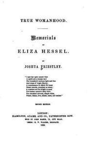 bokomslag True Womanhood, Memorials of Eliza Hessel