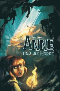 bokomslag Anne und die Horde