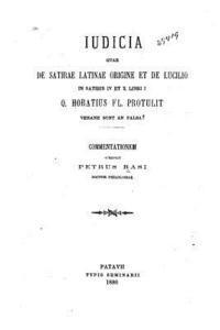 bokomslag Judicia quae de satirae Latinae origine et de Lucilio in Satiris IV et X libri I