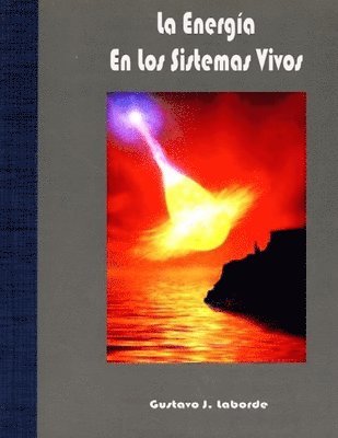 bokomslag La energía en los sistemas vivos: Unidad didáctica por competencias