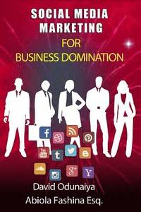 bokomslag SOCIAL MEDIA MARKETING For Business Domination: Black & White Edition